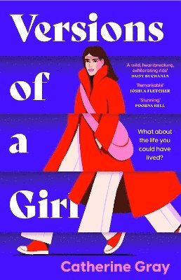 Catherine Gray, Welbeck Publishing Group - Versions of a Girl, Inbunden