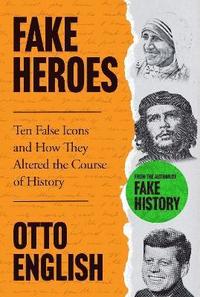 bokomslag Fake Heroes