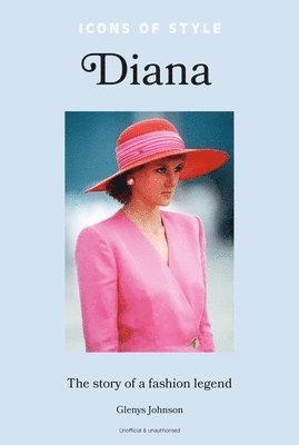 Glenys Johnson - Icons of Style – Diana, Inbunden
