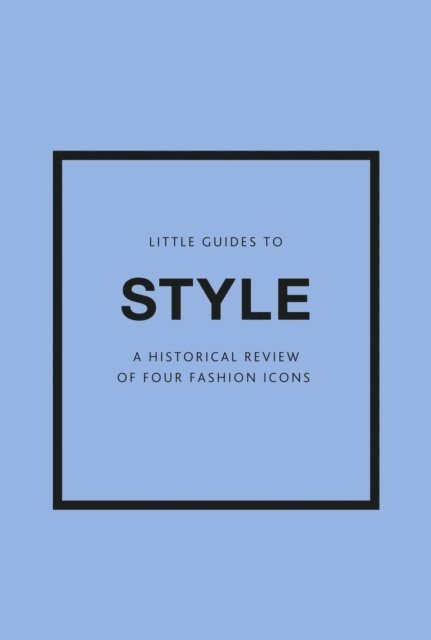 Little Guides to Style III 1