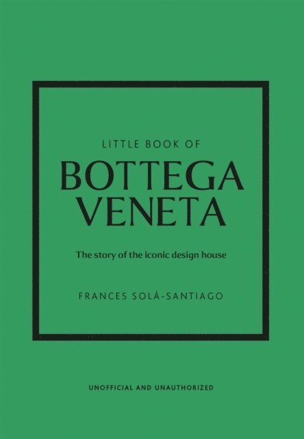 Frances Solá-Santiago, Frances Sola-Santiago - Little Book of Bottega Veneta, Inbunden