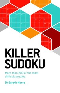 bokomslag Killer Sudoku: More Than 200 of the Most Difficult Puzzles