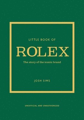 Josh Sims - Little Book of Rolex, Inbunden
