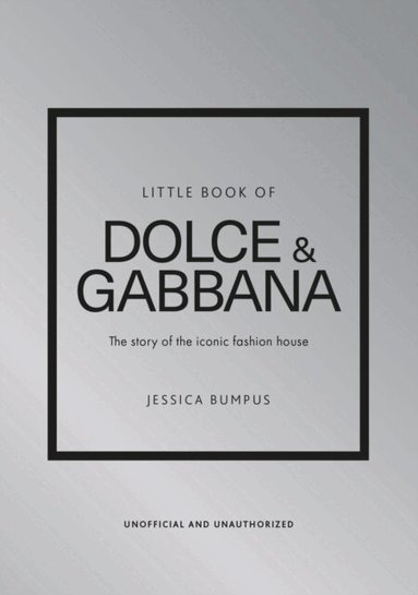 Jessica Bumpus - Little Book of Dolce & Gabbana, Inbunden
