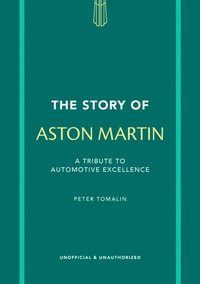 bokomslag The Story of Aston Martin