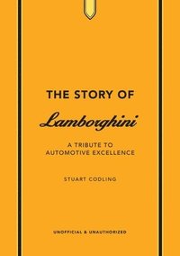bokomslag The Story of Lamborghini