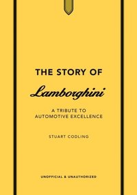 bokomslag The Story of Lamborghini