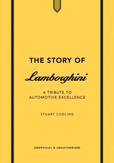 bokomslag The Story of Lamborghini