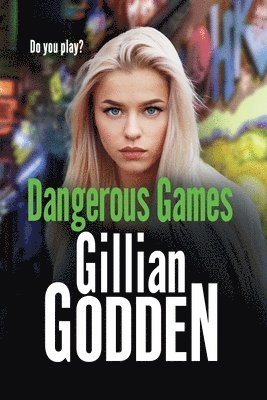 Dangerous Games 1