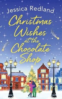 bokomslag Christmas Wishes at the Chocolate Shop