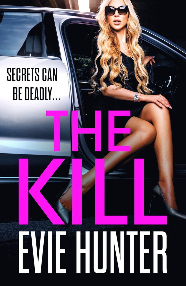 Evie Hunter - Kill, Inbunden