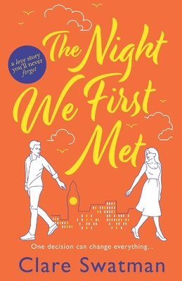Clare Swatman - Night We First Met, Häftad
