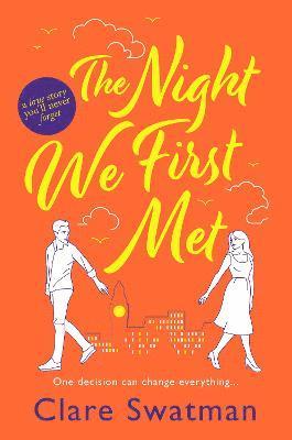 Clare Swatman - Night We First Met, Häftad