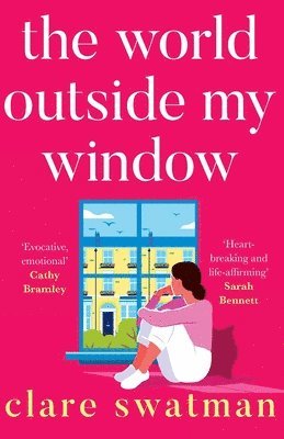 Clare Swatman - World Outside My Window, Häftad