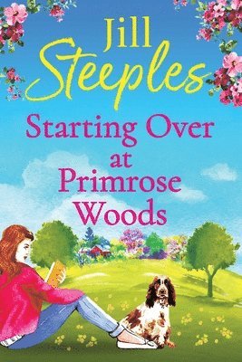 Jill Steeples - Starting Over at Primrose Woods, Häftad
