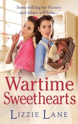 Lizzie Lane - Wartime Sweethearts, Inbunden