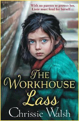 Chrissie Walsh - Workhouse Lass, Inbunden