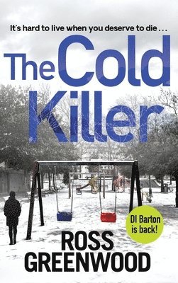 Ross Greenwood - Cold Killer, Inbunden