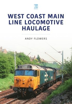 bokomslag West Coast Main Line Locomotive Haulage