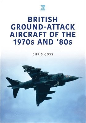 bokomslag British Ground-Attack Aircraft of the 1970s and 80s