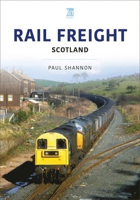 bokomslag Rail Freight: Scotland