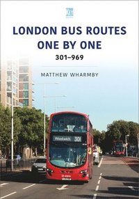 bokomslag London Bus Routes One by One: 301-969
