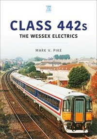 bokomslag Class 442s: The Wessex Electrics