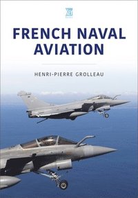 bokomslag French Naval Aviation