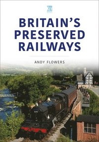 bokomslag Britain's Preserved Railways