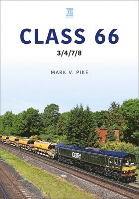 Mark Pike - Class 66: 3/4/7/8, Häftad