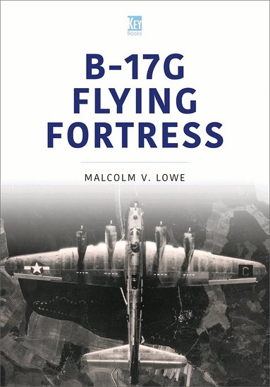 Malcolm Lowe - B-17G Flying Fortress, Häftad