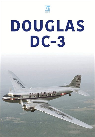 Key Publishing - Douglas DC-3, Häftad