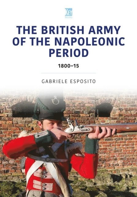 Gabriele Esposito - British Army of the Napoleonic Wars, Häftad