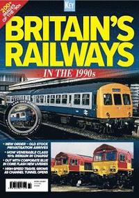 bokomslag Britain's Railways in the 1990s