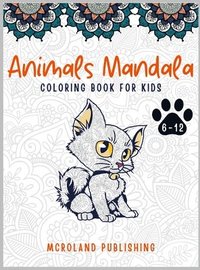bokomslag Animals mandala coloring book for kids 6-12
