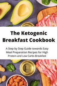 bokomslag The Ketogenic Breakfast Cookbook