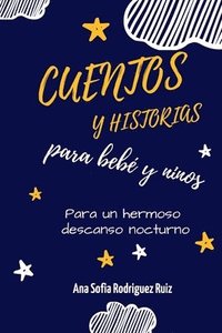 bokomslag Cuentos y Historias para beb y nios