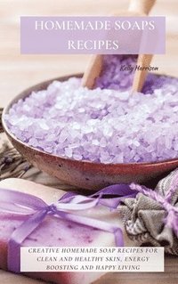 bokomslag Homemade Soaps Recipes