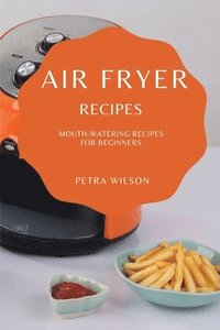 bokomslag Air Fryer Recipes