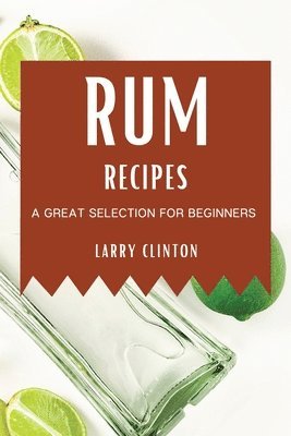 bokomslag Rum Recipes