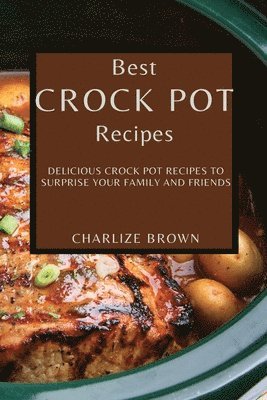 bokomslag Best Crock Pot Recipes