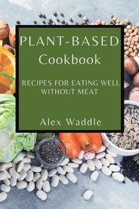 bokomslag Plant-Based Cookbook