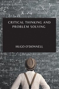bokomslag Critical Thinking and Problem Solving