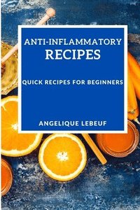 bokomslag Anti-Inflammatory Recipes