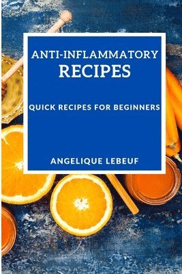 Anti-Inflammatory Recipes 1