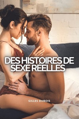 Des histoires de sexe reelles – Gilles Dubois – Pocket