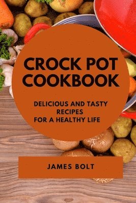 bokomslag Crock Pot Cookbook