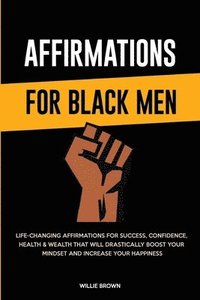 bokomslag Affirmations for Black Men