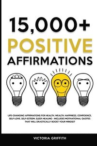 bokomslag 15.000+ Positive Affirmations