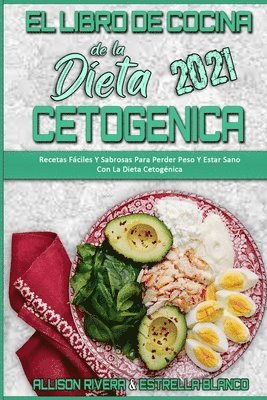 Libro De Cocina De La Dieta Cetogénica 2021
